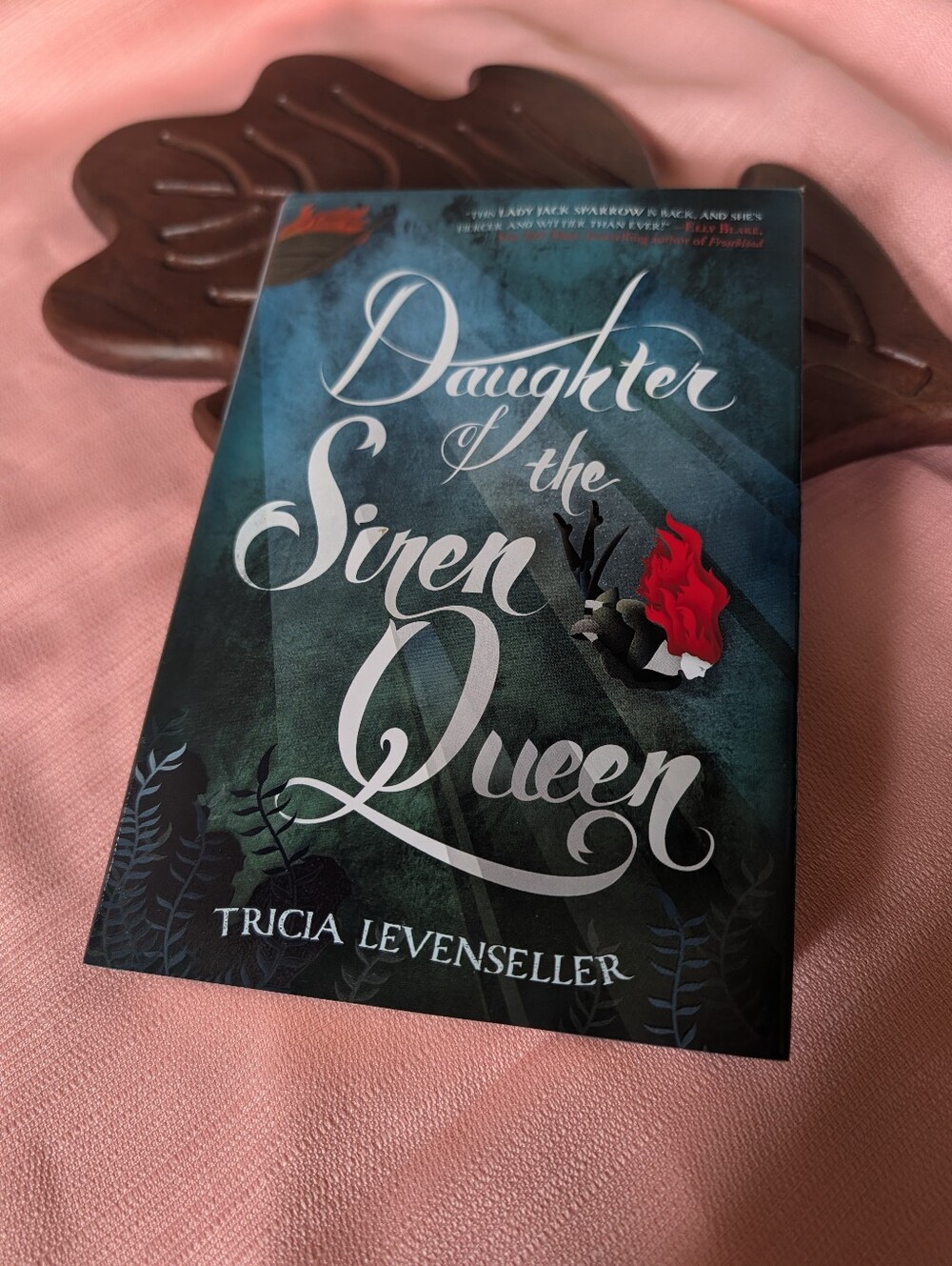 Daughter of the Siren Queen By Tricia Levenseller Hardcover Book